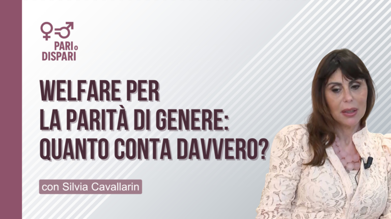 Welfare per la parità di genere: quanto conta davvero?